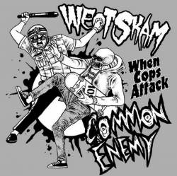 Common Enemy : When Cops Attack